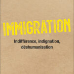 Rencontre : Immigration, dignité et droits humains