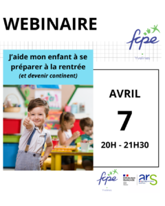 Lire la suite à propos de l’article Webinaire FCPE78 :  J’aide mon enfant à se préparer à la rentrée (et devenir continent)