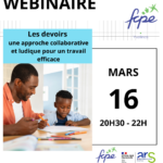 Webinaire FCPE78 et ARS île-de-France :  Les devoirs : une approche collaborative et ludique pour  un travail efficace