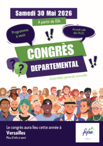 Lire la suite à propos de l’article Congrès départemental 2026 : un rendez-vous essentiel pour faire vivre la démocratie des parents d’élèves