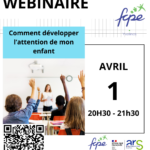 Webinaire FCPE78 :  Comment développer l’attention de mon enfant